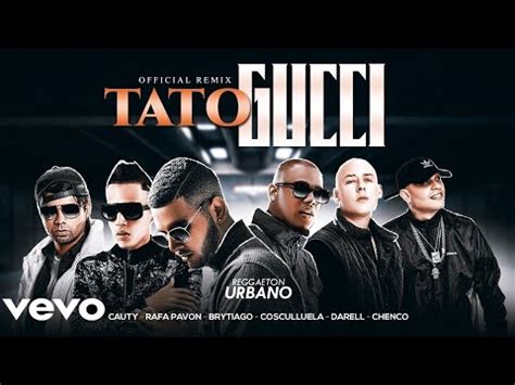 tato gucci remix letra|ta to gucci youtube.